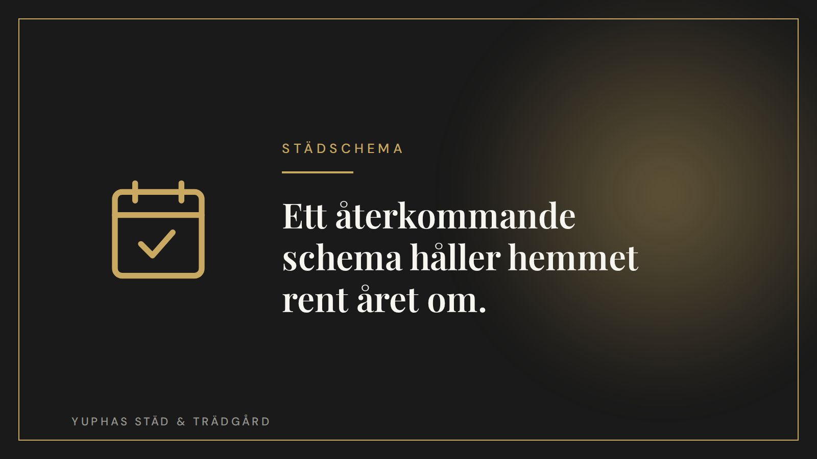 Städschema för vecka, månad och år